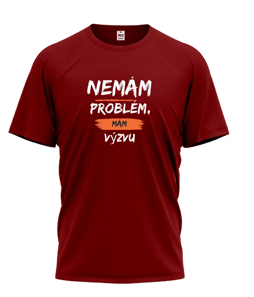 Unisex tričko s krátkým rukávem s nápisem nemám problém mám výzvu
